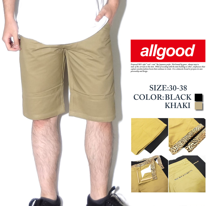 ALLGOOD オールグッド ハーフパンツ チノパン ロールアップ カラー ヒョウ柄 スケーター系 B系 カジュアル ファッション 大きいサイズ