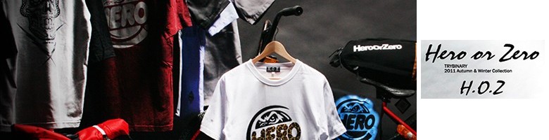 HERO OR ZERO(ヒーローオアゼロ)通販