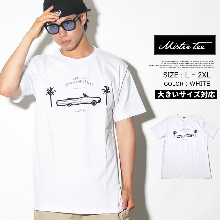 MISTER TEE ミスターティー 半袖Tシャツ メンズ 大きいサイズ CRUISIN TEE B系 ヒップホップ ファッション MT255 MTTT011