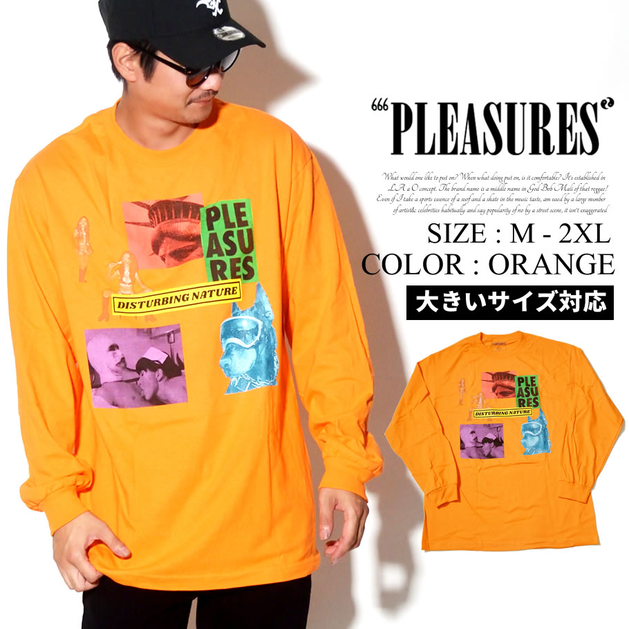 PLEASURES プレジャーズ Tシャツ メンズ 長袖 ロンT プリント DISTURBING LONG SLEEVE 橙 大きいサイズ 2018秋冬 新作