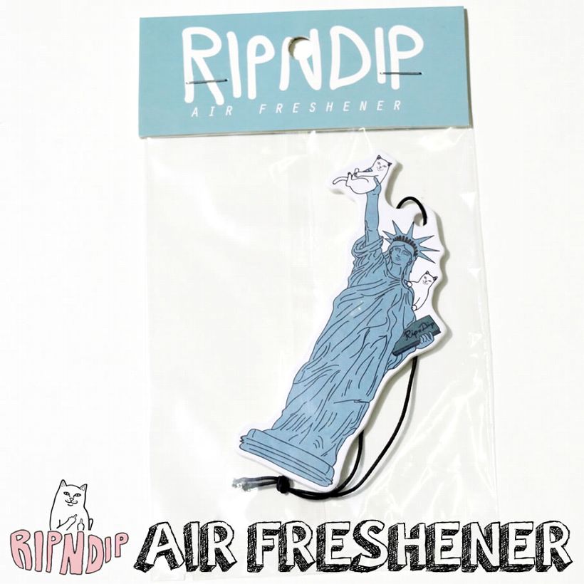 RIPNDIP リップンディップ 芳香剤 エアーフレッシュナー 自由の女神 猫 キャット スケートボード スケーター ストリート ブランド 2018春夏 新作