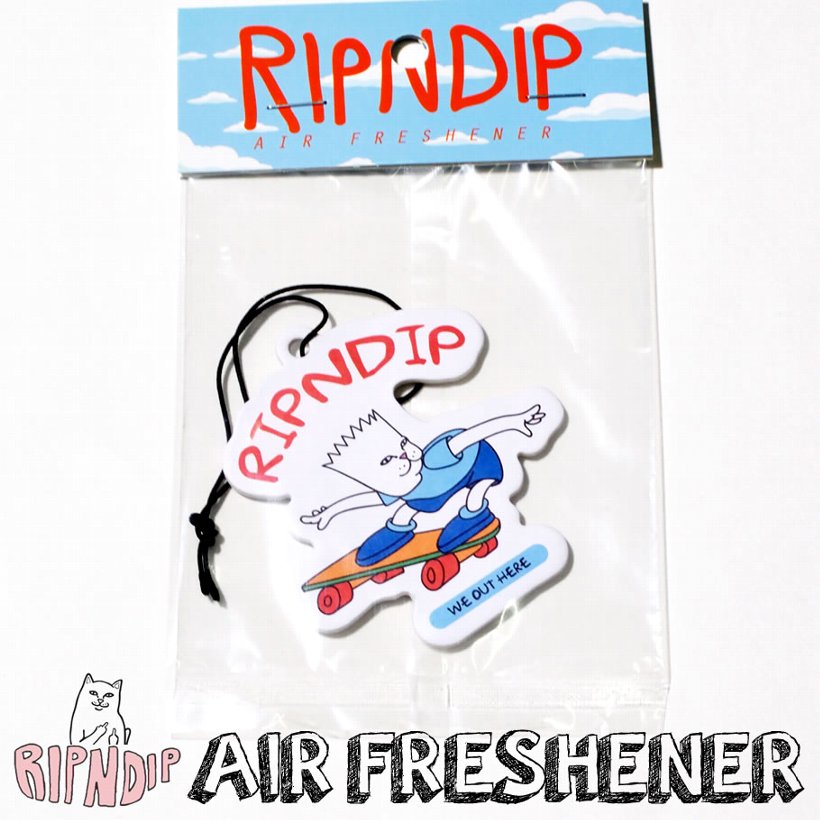 RIPNDIP リップンディップ 芳香剤 エアーフレッシュナー エイリアン 猫 スケボー スケートボード スケーター ストリート ブランド