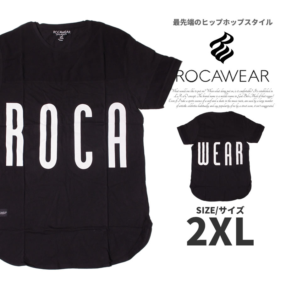 ROCA WEAR ロカウェア Tシャツ メンズ 大きいサイズ B系 HIPHOP ストリート系 ヒップホップ ファッション 服 通販