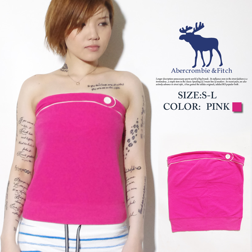 Abercrombie Fitch アバクロンビー フィッチ アバクロ ベアトップ Bガール B Girl ストリート系 女子 レディース Abercrombie Fitch アバクロンビー フィッチ アバクロ ベアトップ Bガール B Girl ストリート系 女子 レディース
